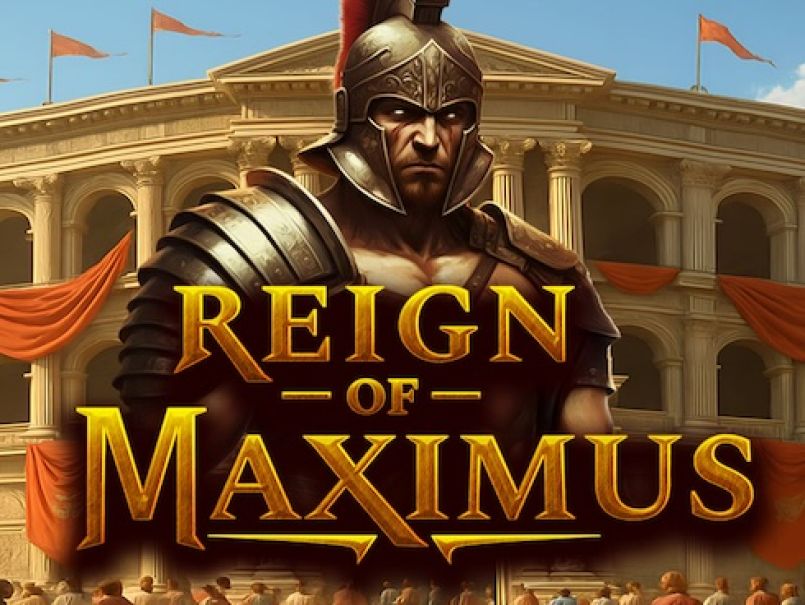 Reign of Maximus
