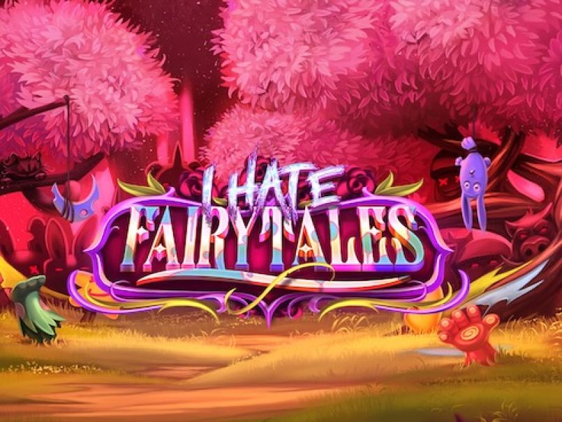 I Hate Fairy Tales