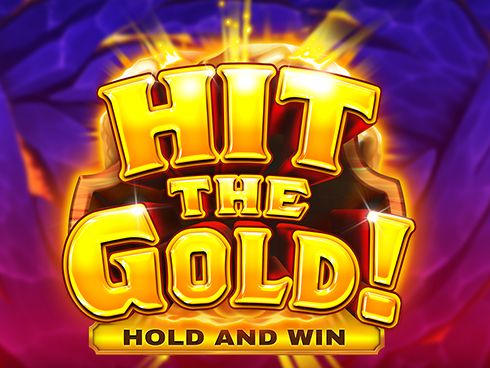 Hit the Gold