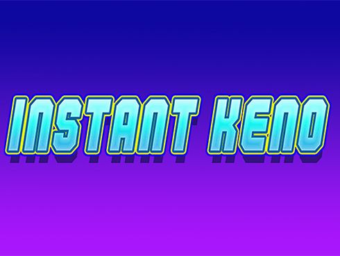 Instant Keno