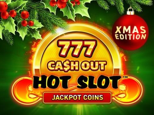 Hot Slot 777 Cash Out Xmas Edition