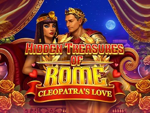 Hidden Treasures of Rome Cleopatra's Love