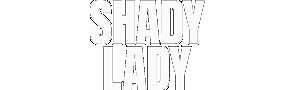 Shady Lady